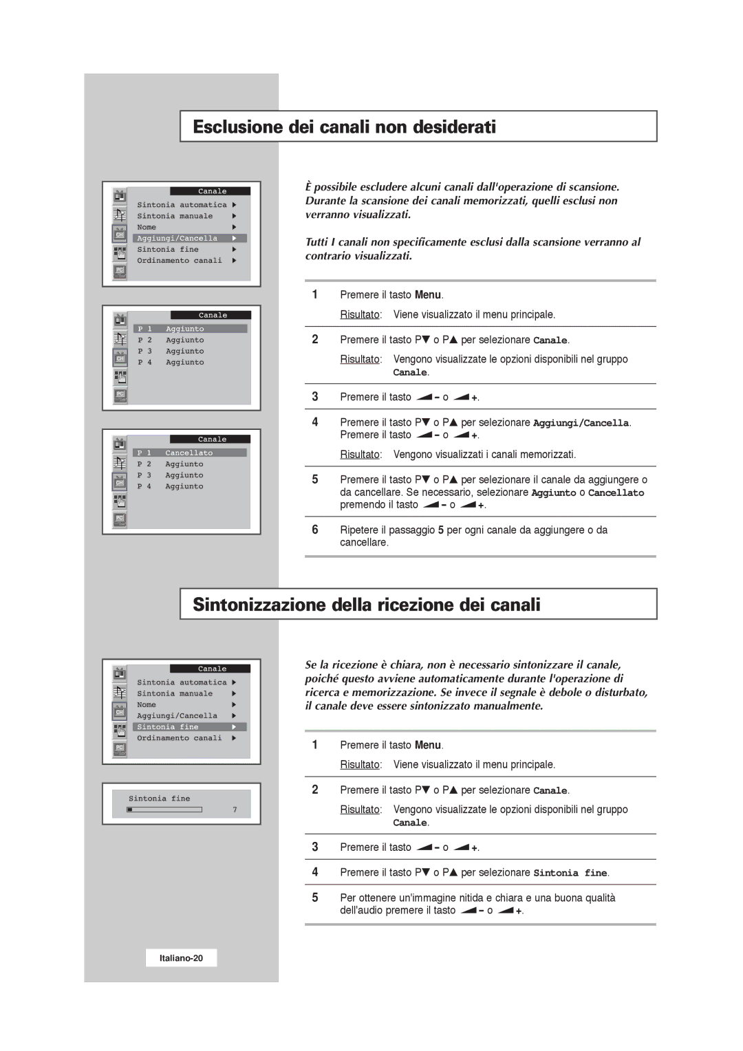 Samsung RS21ASSSW/EDC manual Esclusione dei canali non desiderati, Sintonizzazione della ricezione dei canali 