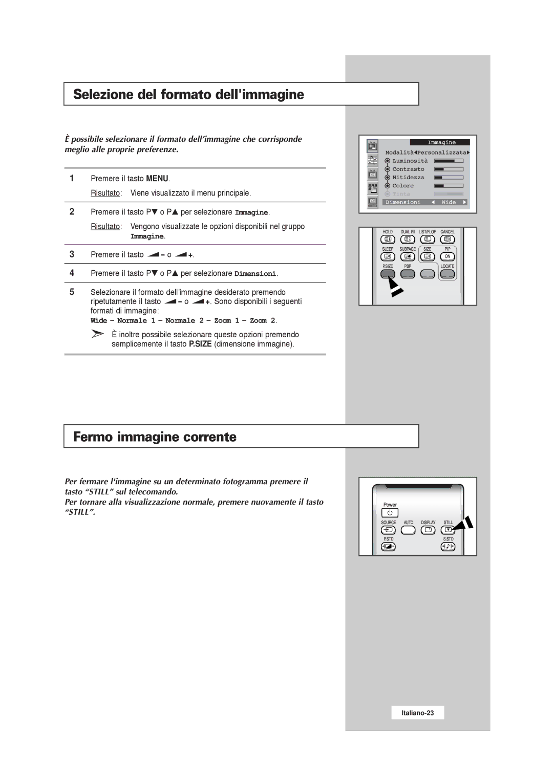 Samsung RS21ASSSW/EDC Selezione del formato dellimmagine, Fermo immagine corrente, Wide Normale 1 Normale 2 Zoom 1 Zoom 