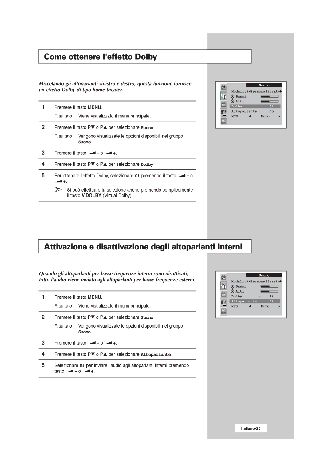 Samsung RS21ASSSW/EDC manual Come ottenere leffetto Dolby, Attivazione e disattivazione degli altoparlanti interni 