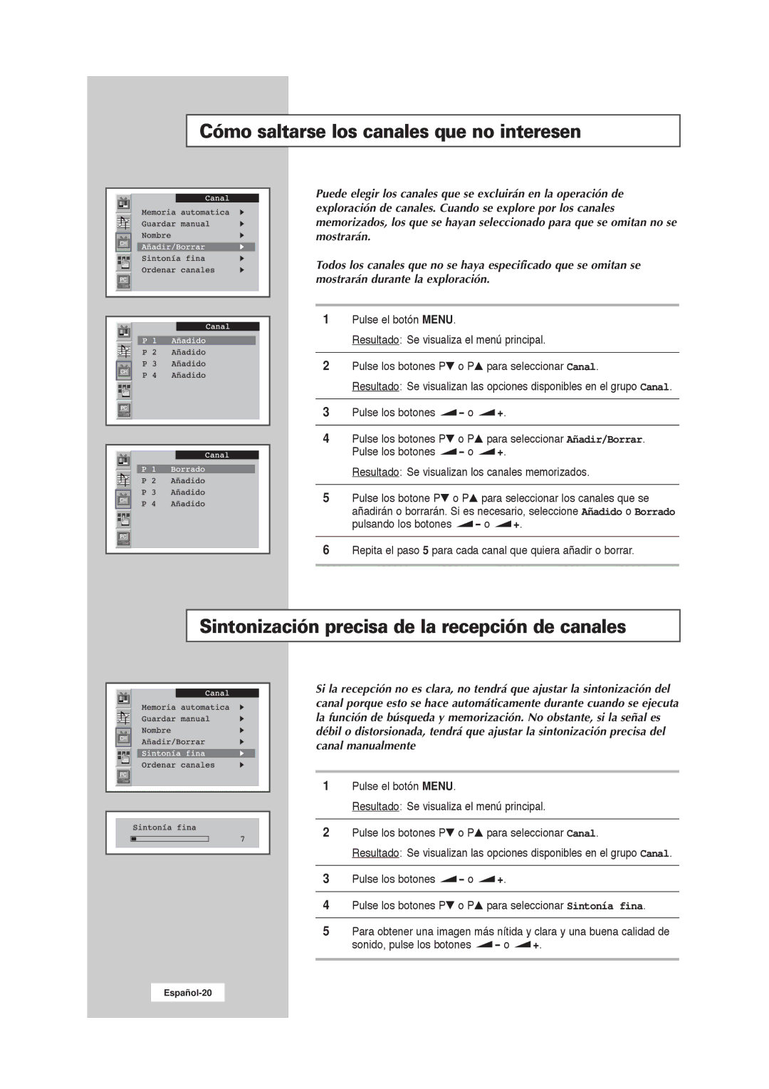 Samsung RS21ASSSW/EDC manual Cómo saltarse los canales que no interesen, Sintonización precisa de la recepción de canales 