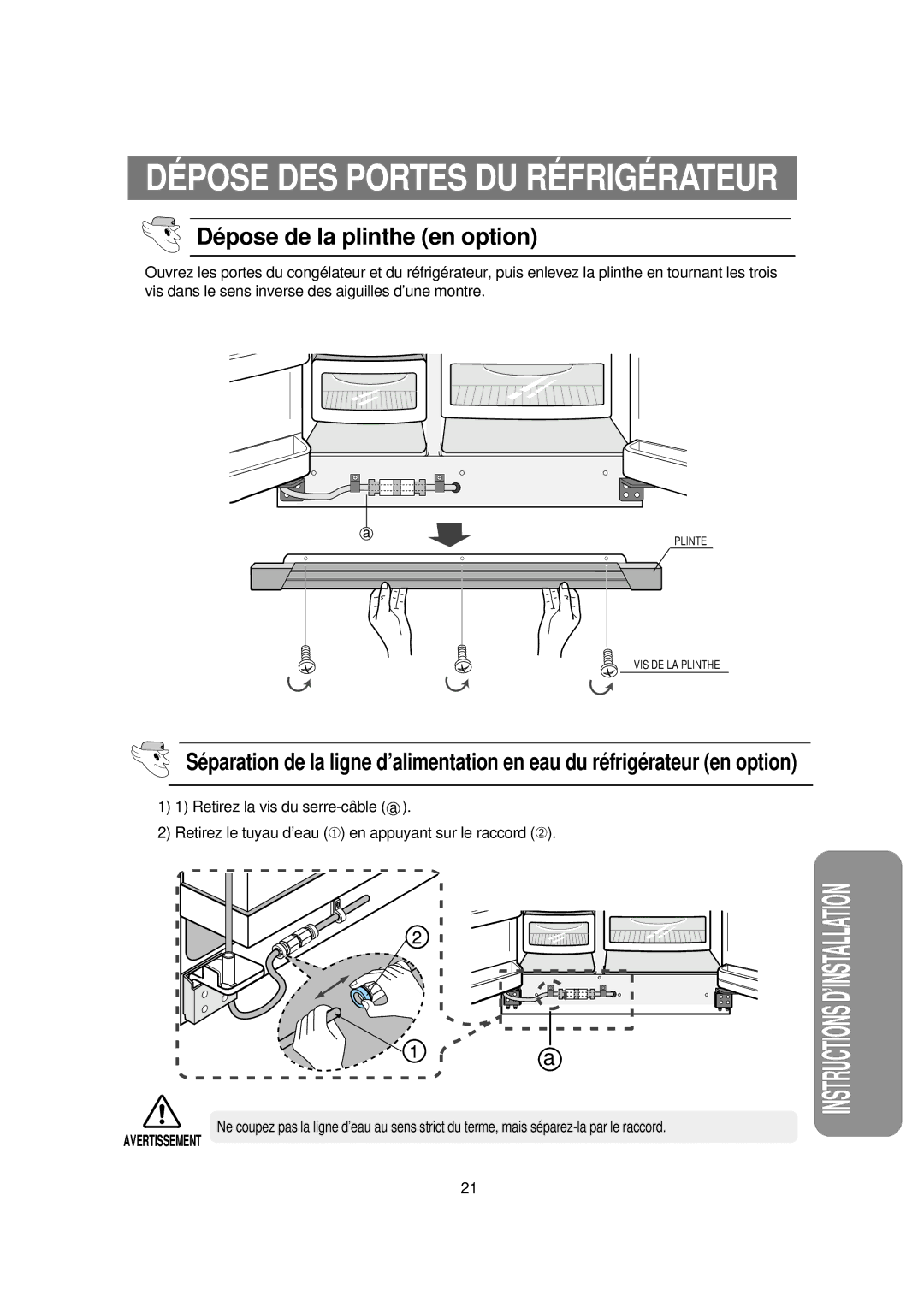 Samsung RS21FAMS1/CAF, RS21DCSW1/XEF, RS21DCSW1/CAH DÉ Pose DES Portes DU RÉ Frigé Rateur, Dé pose de la plinthe en option 