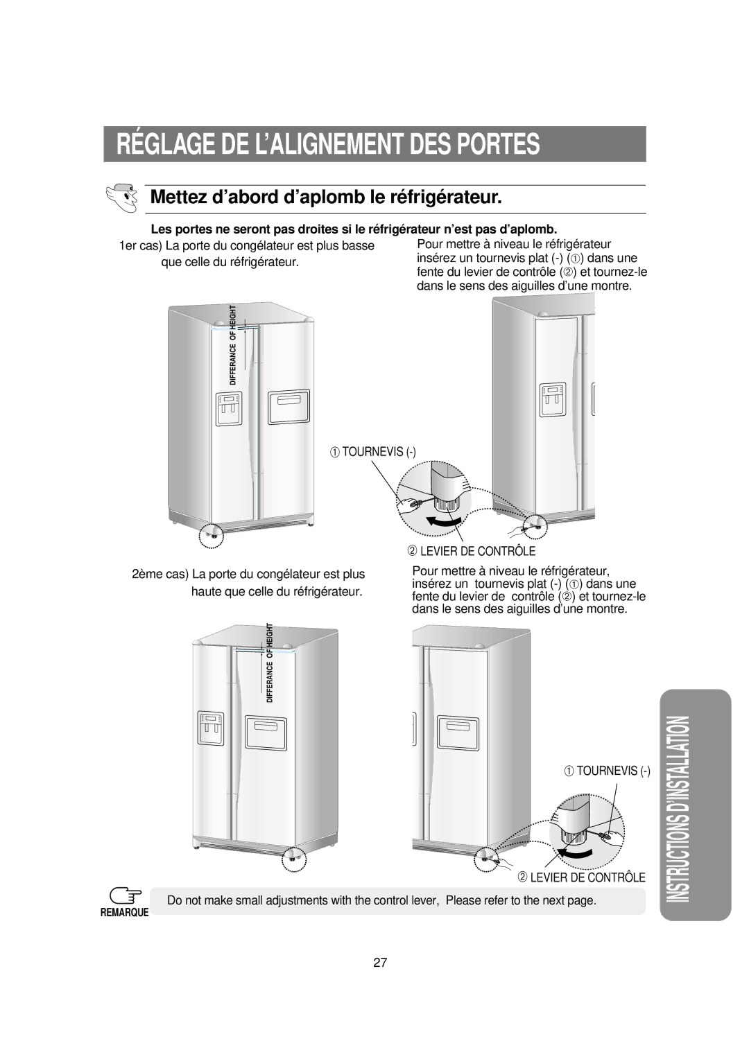 Samsung RS21FAMS1/CAF, RS21DCSW1/XEF manual RÉ Glage DE L’ALIGNEMENT DES Portes, Mettez d’abord d’aplomb le ré frigé rateur 