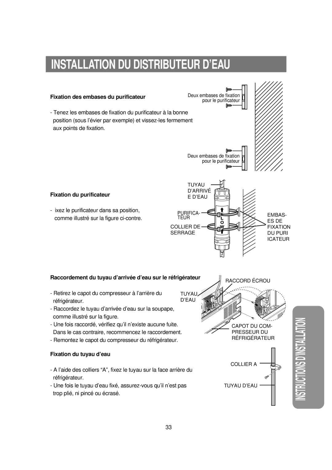 Samsung RS21FAMS1/CAF manual Fixation des embases du purificateur, Fixation du purificateur, Fixation du tuyau d’eau 