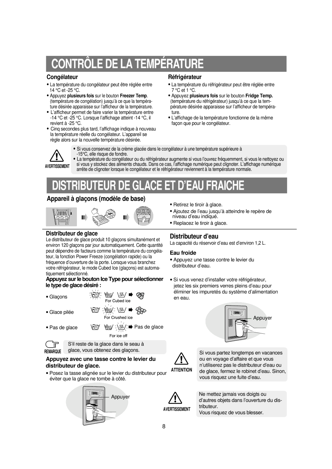 Samsung RS21DCSW1/CAF, RS21DCSW1/XEF Contrô LE DE LA Tempé Rature, Eau froide, Appuyez avec une tasse contre le levier du 