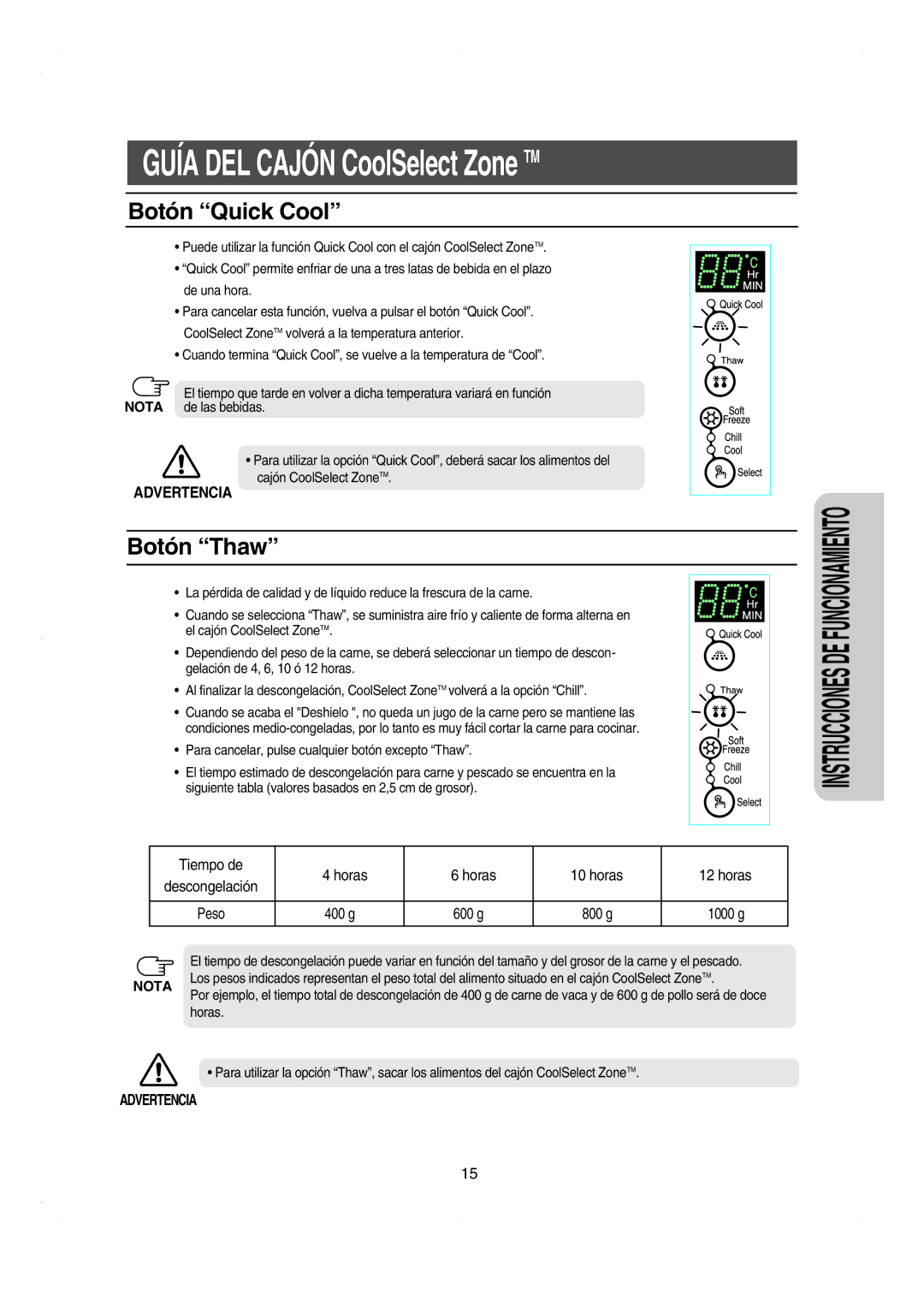 Samsung RS21DCSW1/XEF manual Botón Quick Cool, Para cancelar, pulse cualquier botón excepto Thaw 