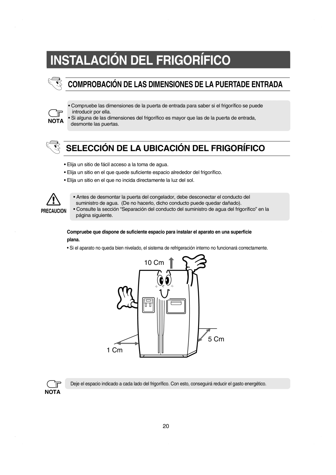 Samsung RS21DCSW1/XEF manual Instalación DEL Frigorífico, Selección DE LA Ubicación DEL Frigorífico, Desmonte las puertas 