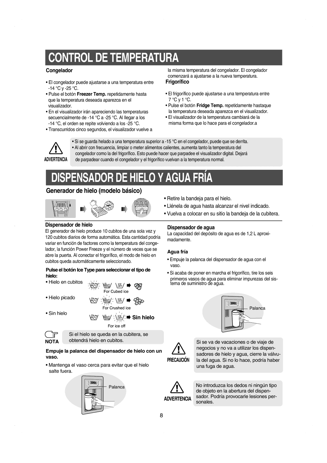 Samsung RS21DCSW1/XEF manual Control DE Temperatura, Dispensador DE Hielo Y Agua Fría, Agua fría 