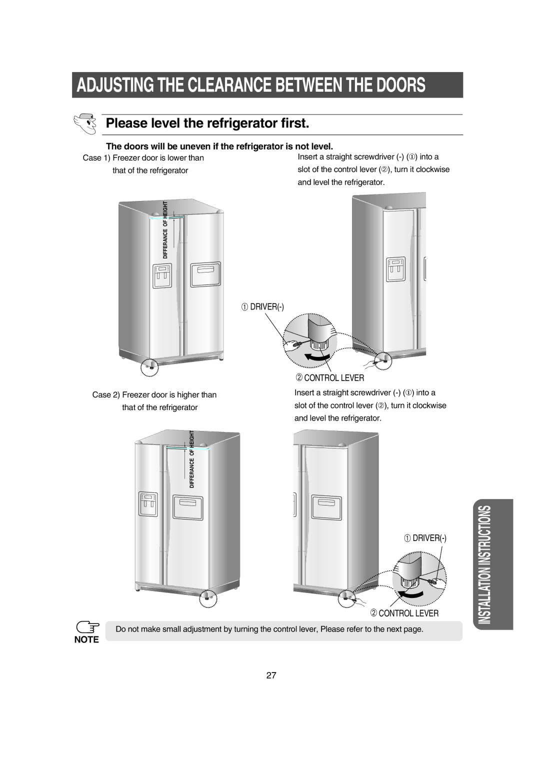 Samsung RS21DCMS1/XEH manual Please level the refrigerator first, Doors will be uneven if the refrigerator is not level 