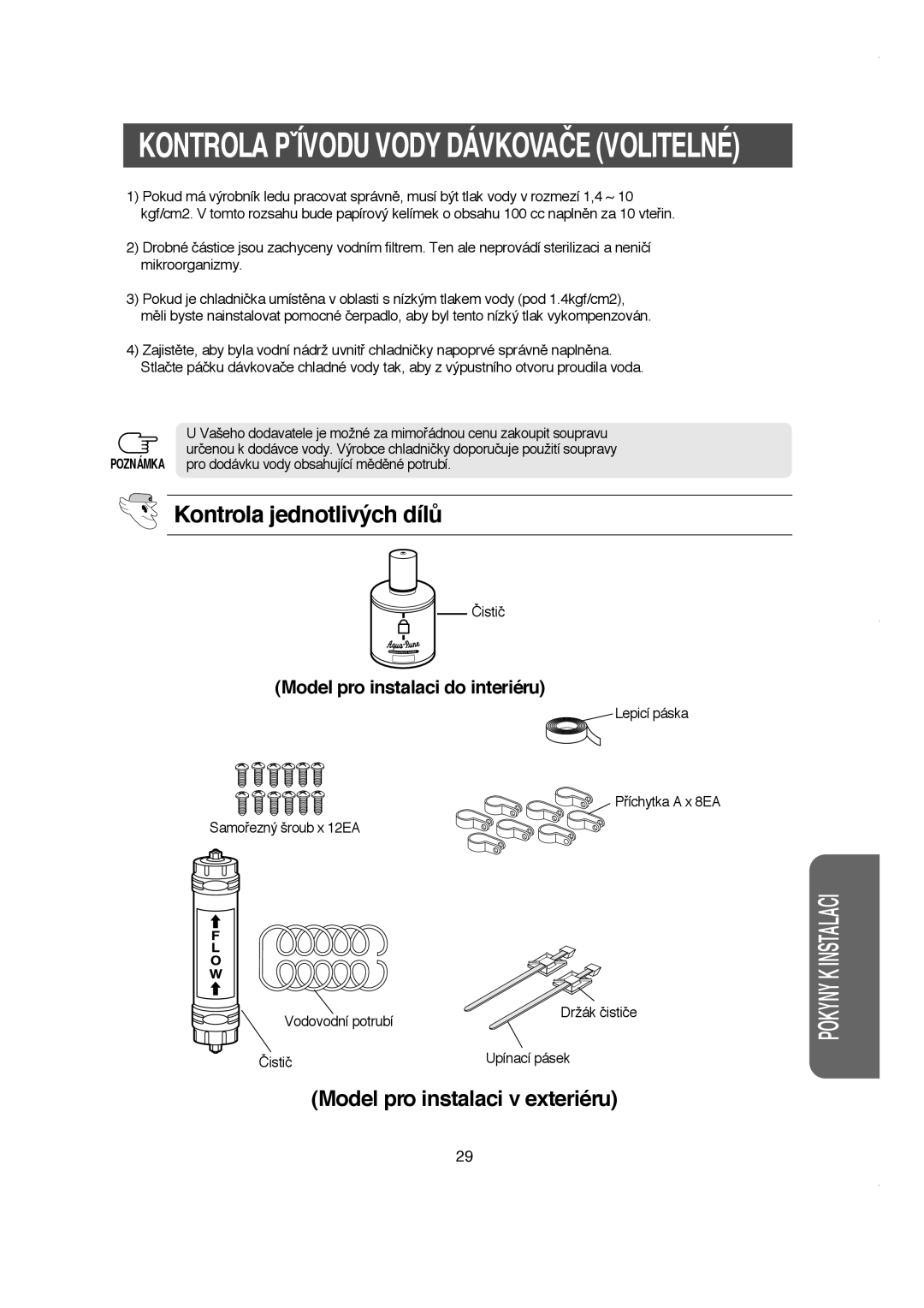 Samsung RS21DCMS1/XEH manual Kontrola jednotlivých dílÛ, Poznámka pro dodávku vody obsahující mûdûné potrubí, Âistiã 