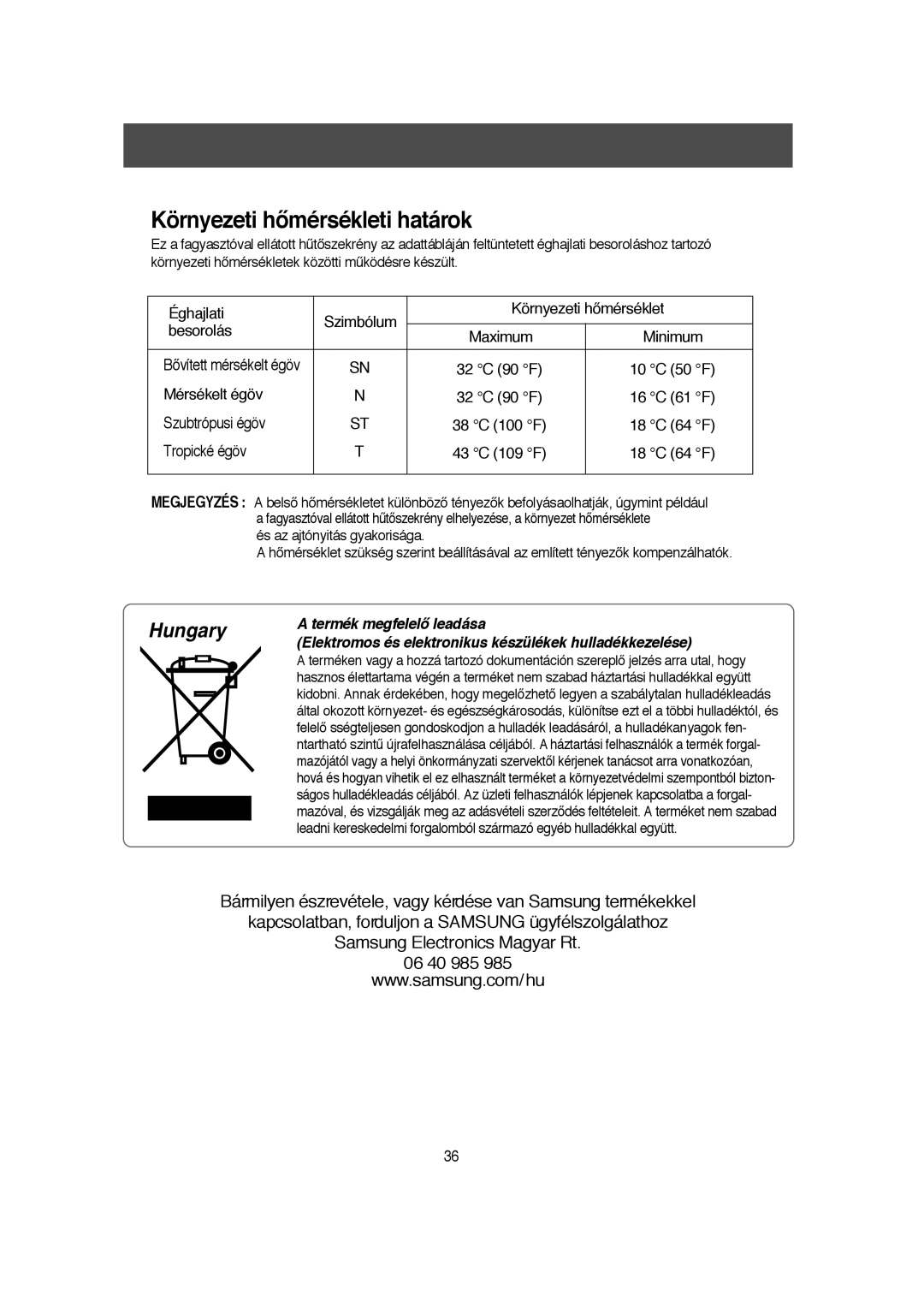 Samsung RS21KPMS1/XEH, RS21DCSW1/XEH, RS21DJSV1/XEH, RS21NJSM1/XEH, RS21DJSM1/XEH manual Környezeti hŒmérsékleti határok 