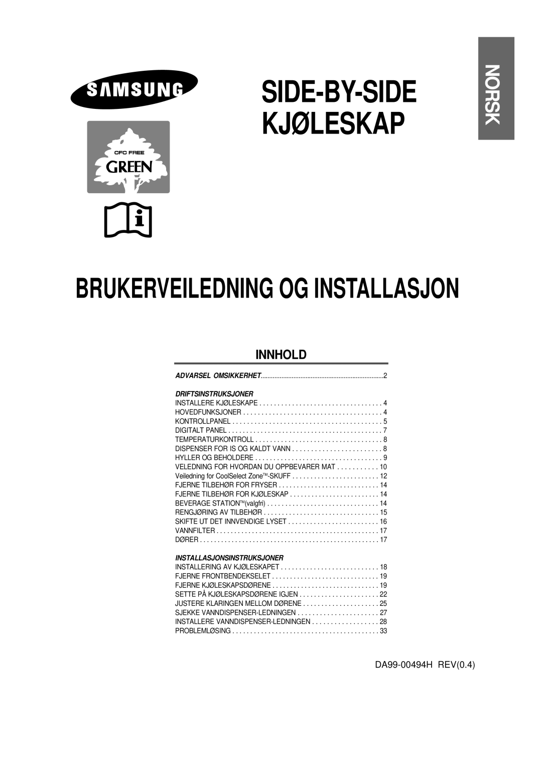 Samsung RS21KLBG1/XEE, RS21KCSV1/XEE, RS21FASV1/XEE, RS21NASV1/XEE manual SIDE-BY-SIDE Kjøleskap, DA99-00494H REV0.8 