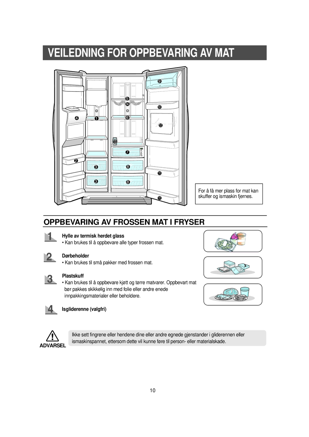 Samsung RS21DGUS1/XEE manual Veiledning for Oppbevaring AV MAT, Oppbevaring AV Frossen MAT I Fryser 