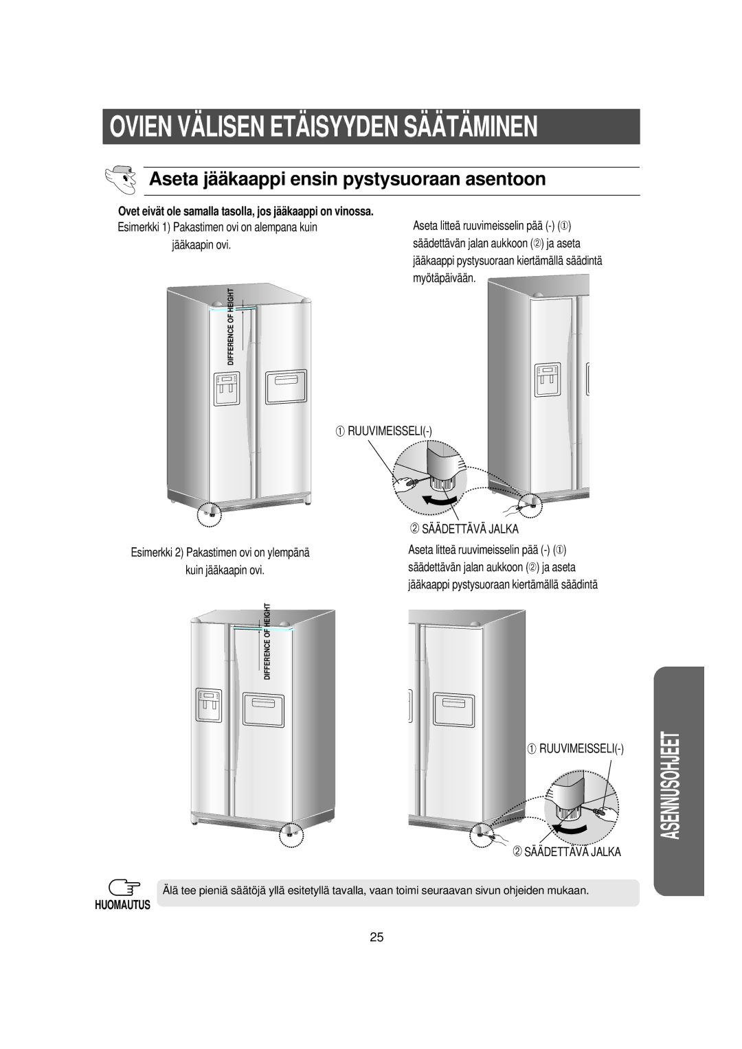 Samsung RS21DGUS1/XEE manual Aseta jää kaappi ensin pystysuoraan asentoon 