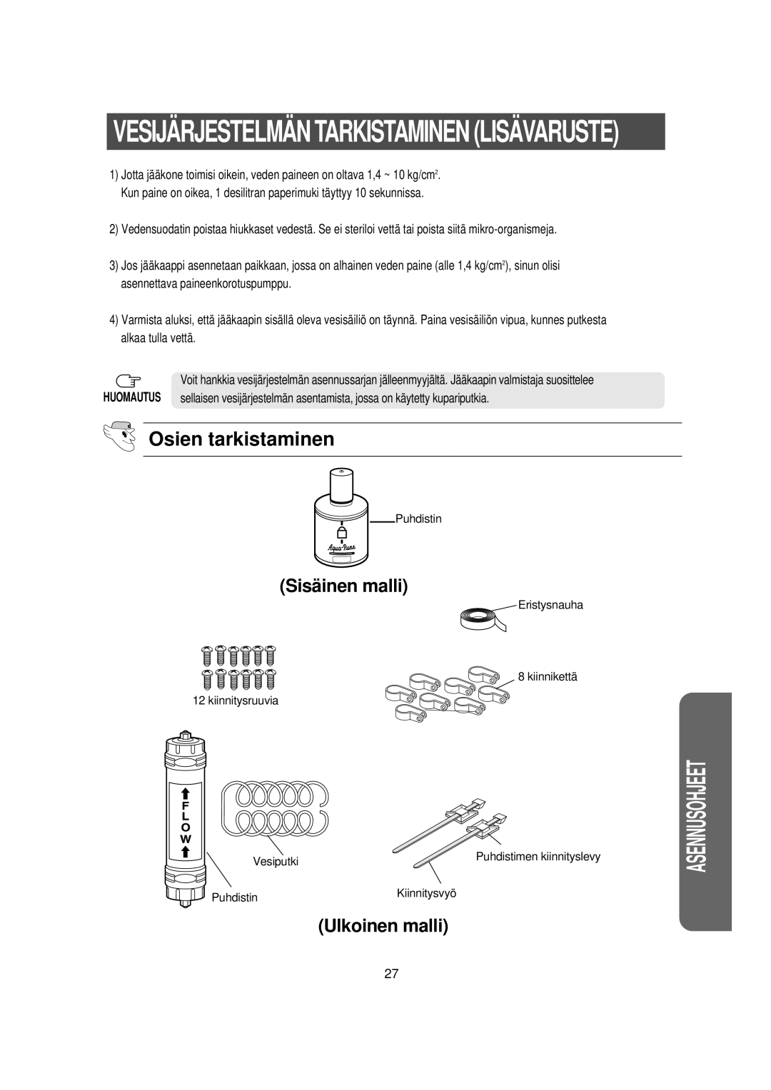 Samsung RS21DGUS1/XEE manual Vesijä Rjestelmä N Tarkistaminen Lisä Varuste, Osien tarkistaminen 