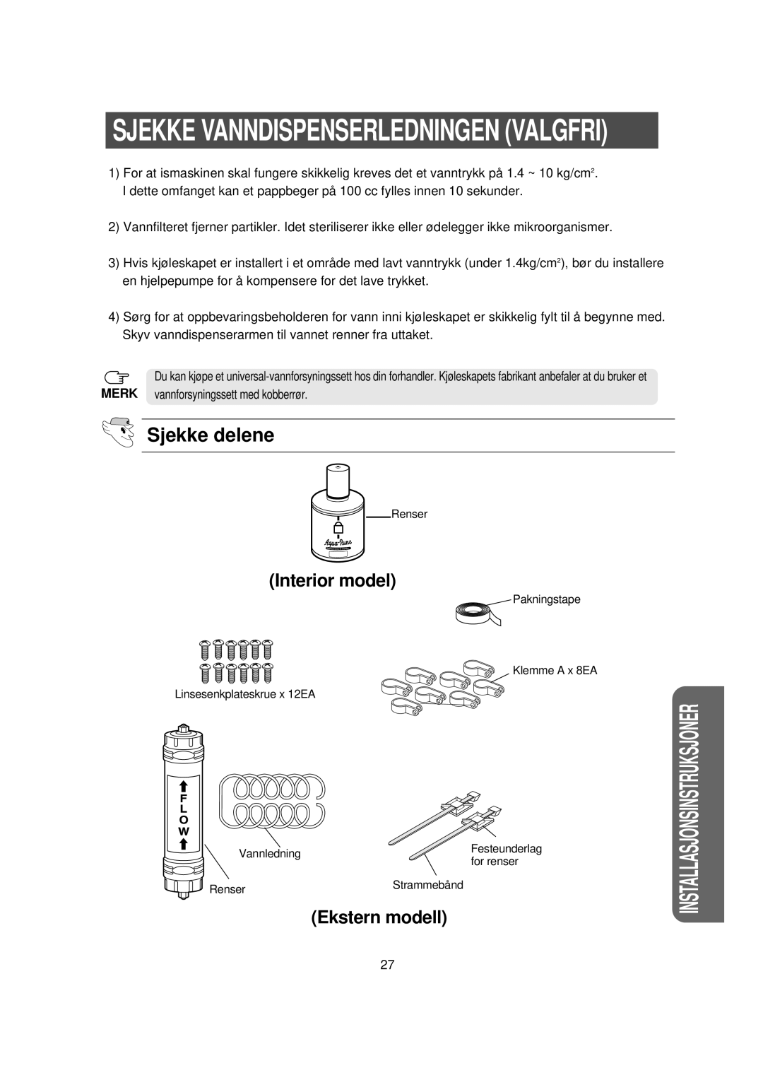 Samsung RS21DGUS1/XEE manual Sjekke Vanndispenserledningen Valgfri, Sjekke delene 