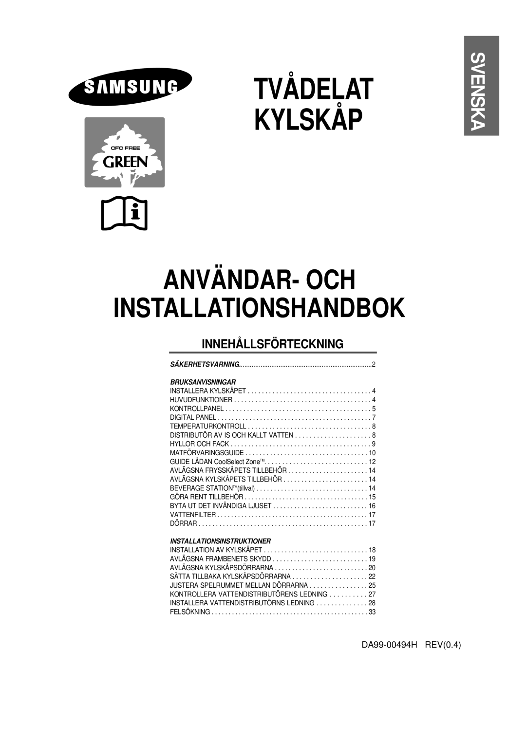 Samsung RS21DGUS1/XEE manual Tvådelat Kylskåp 