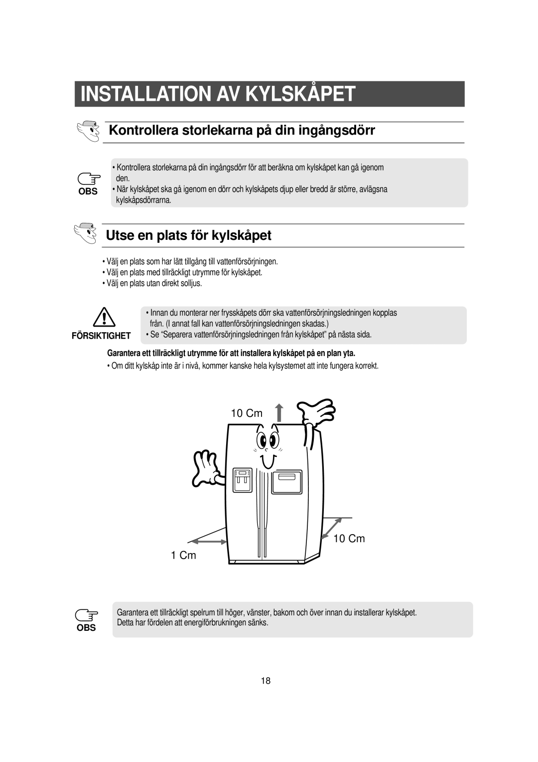 Samsung RS21DGUS1/XEE manual Installation AV Kylskå PET, Kontrollera storlekarna på din ingå ngsdö rr 