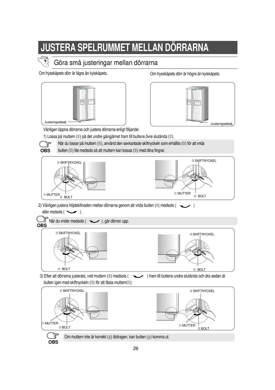 Samsung RS21DGUS1/XEE manual Eller motsols När du vrider medsols , går dörren upp 