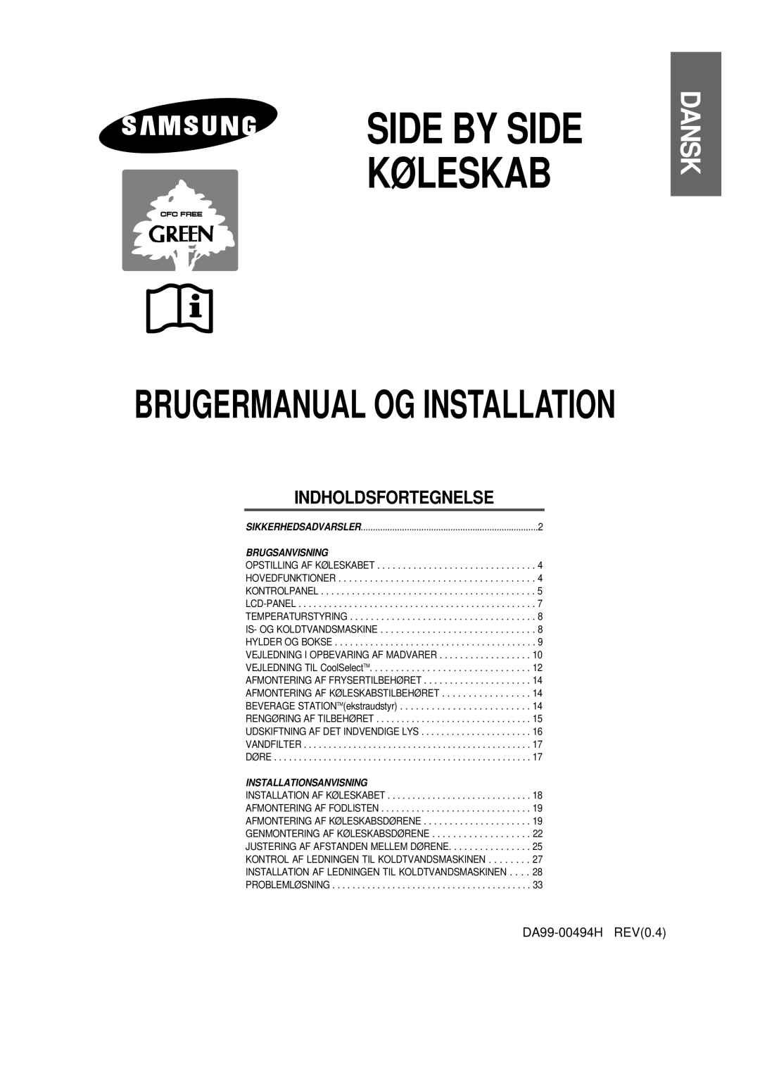 Samsung RS21DGUS1/XEE manual Side by Side Køleskab 