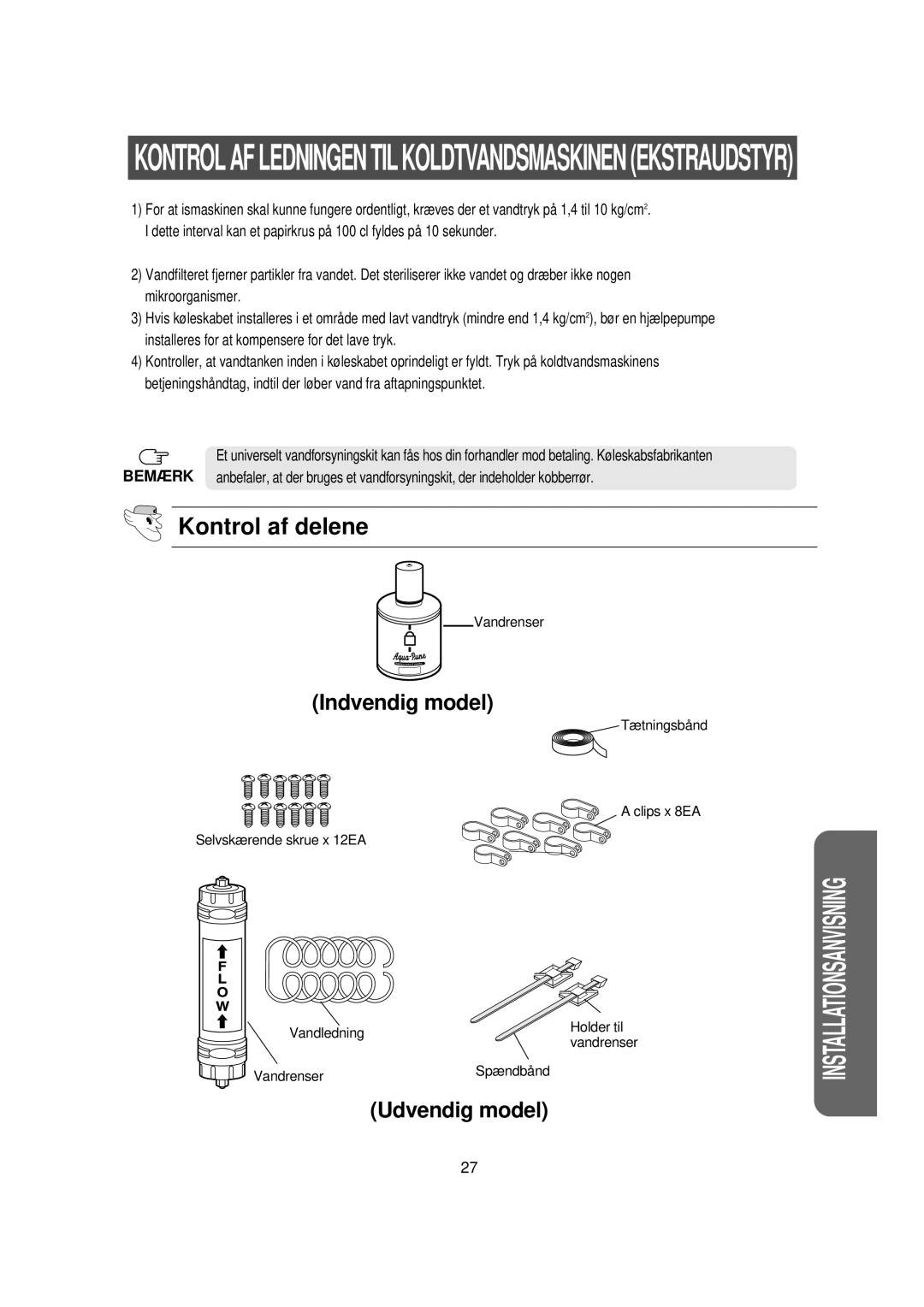 Samsung RS21DGUS1/XEE manual Kontrol af delene, Kontrol AF Ledningen TIL Koldtvandsmaskinen Ekstraudstyr 