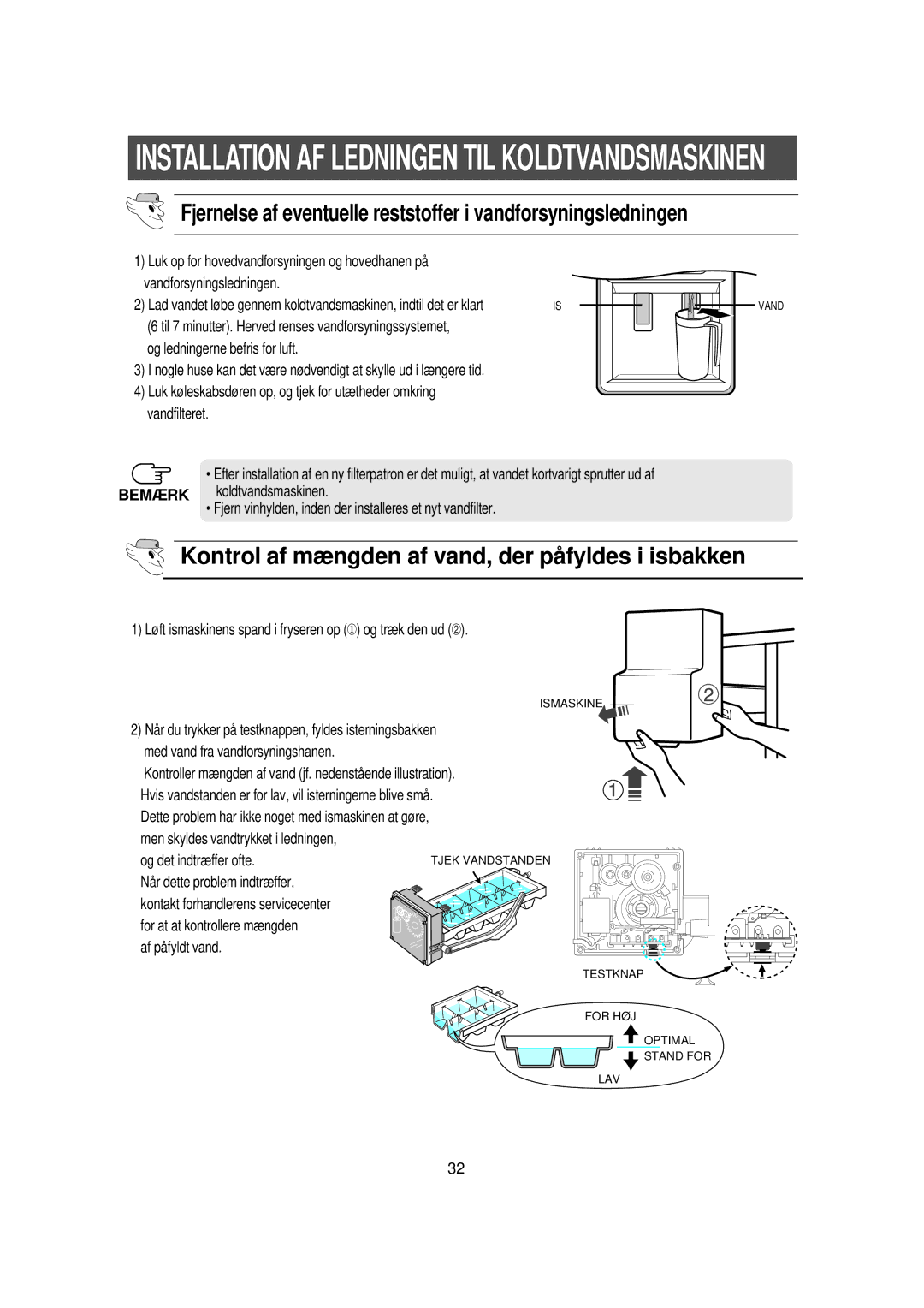 Samsung RS21DGUS1/XEE manual Kontrol af mængden af vand, der på fyldes i isbakken 