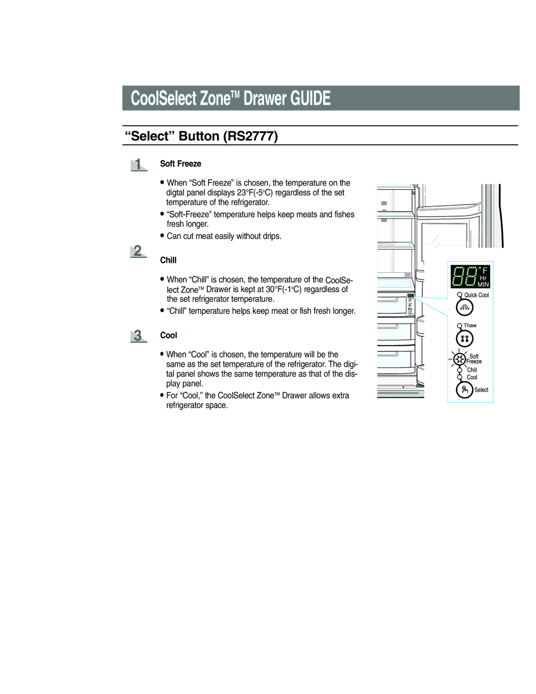 Samsung RS24FASW1/CAH, RS21FANS1/XEG, RS27KGRS1/ANU, RS25KCSW1/XEF manual Select Button RS2777, Soft Freeze, Chill, Cool 