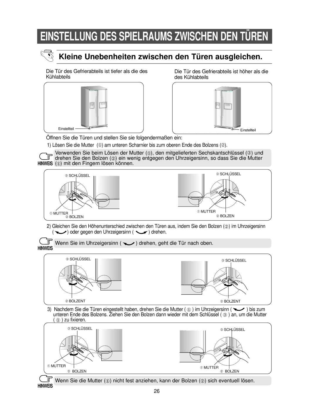 Samsung RS21FANS1/XEG Einstellung DES Spielraums Zwischen DEN Türen, Kleine Unebenheiten zwischen den Türen ausgleichen 