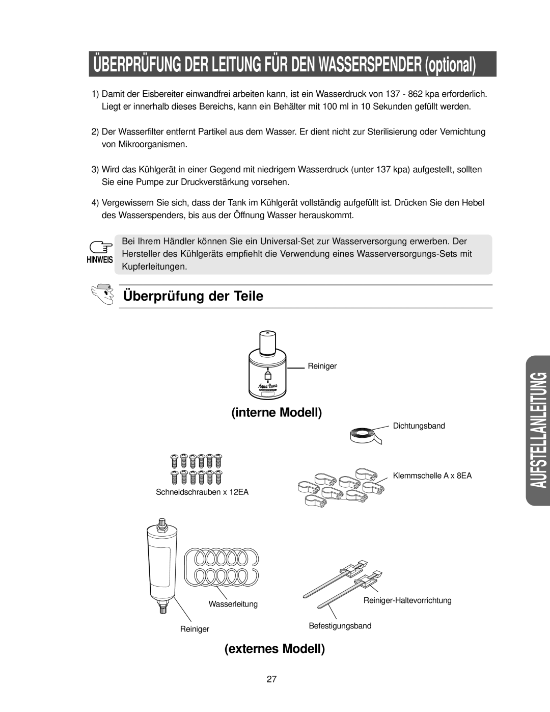 Samsung RS27KGRS1/ANU, RS21FANS1/XEG manual Überprüfung DER Leitung FÜR DEN Wasserspender optional, Überprüfung der Teile 