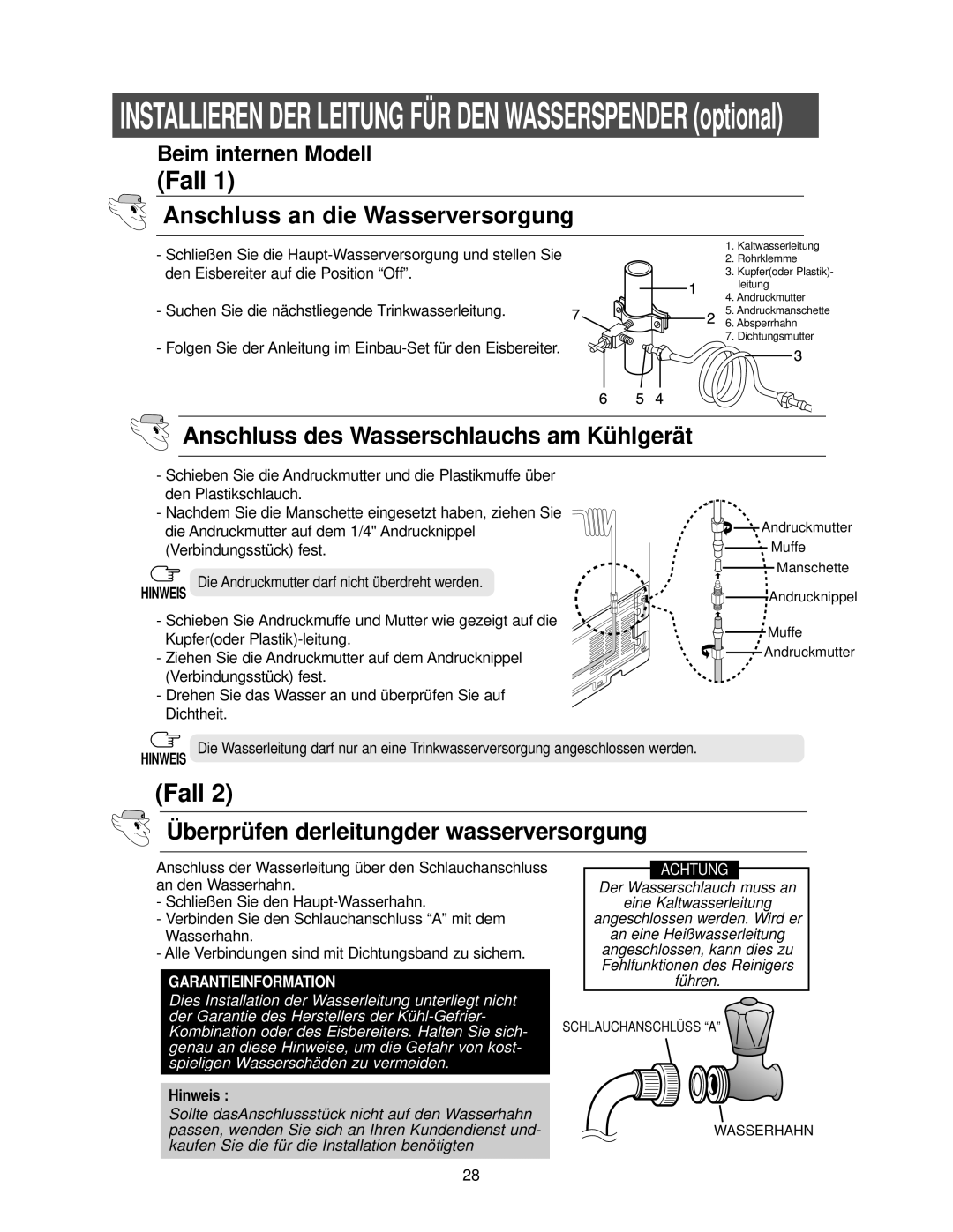 Samsung RS21FANS1/XEG manual Anschluss an die Wasserversorgung, Anschluss des Wasserschlauchs am Kühlgerät, Hinweis 