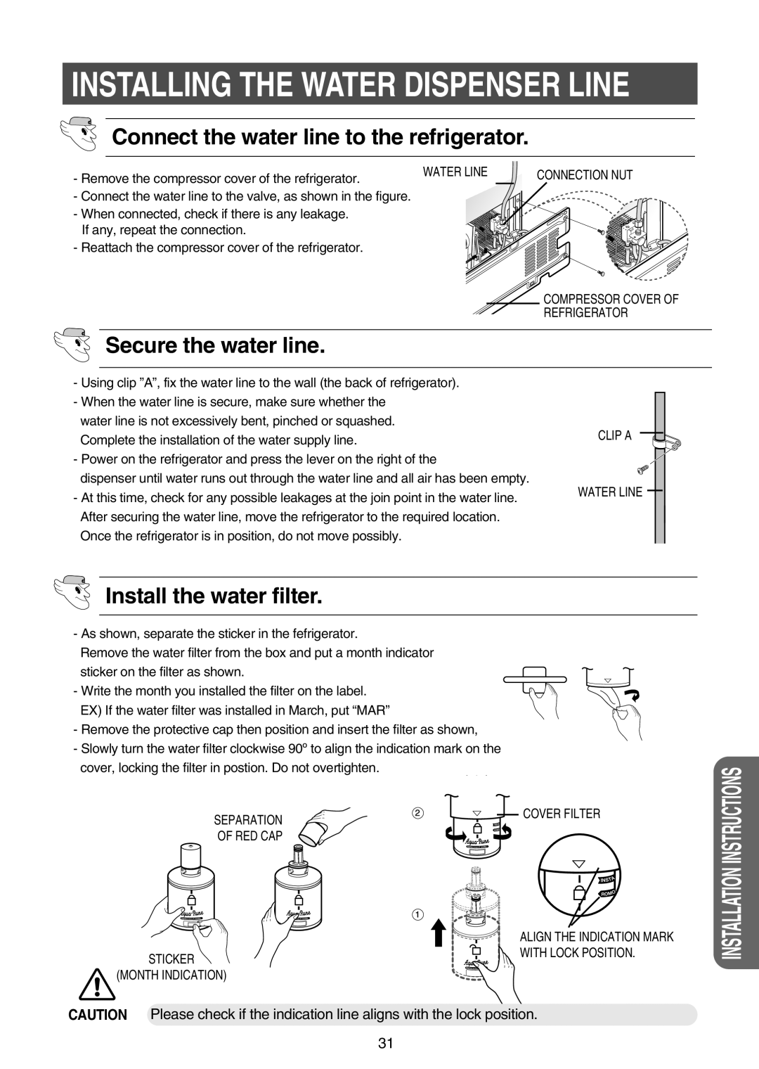 Samsung RS23NCSW1/ZAM, RS21FASW1/SAL, RS21FGRS1/JUM, RS21FLAT1/ATC manual Secure the water line, Install the water filter 