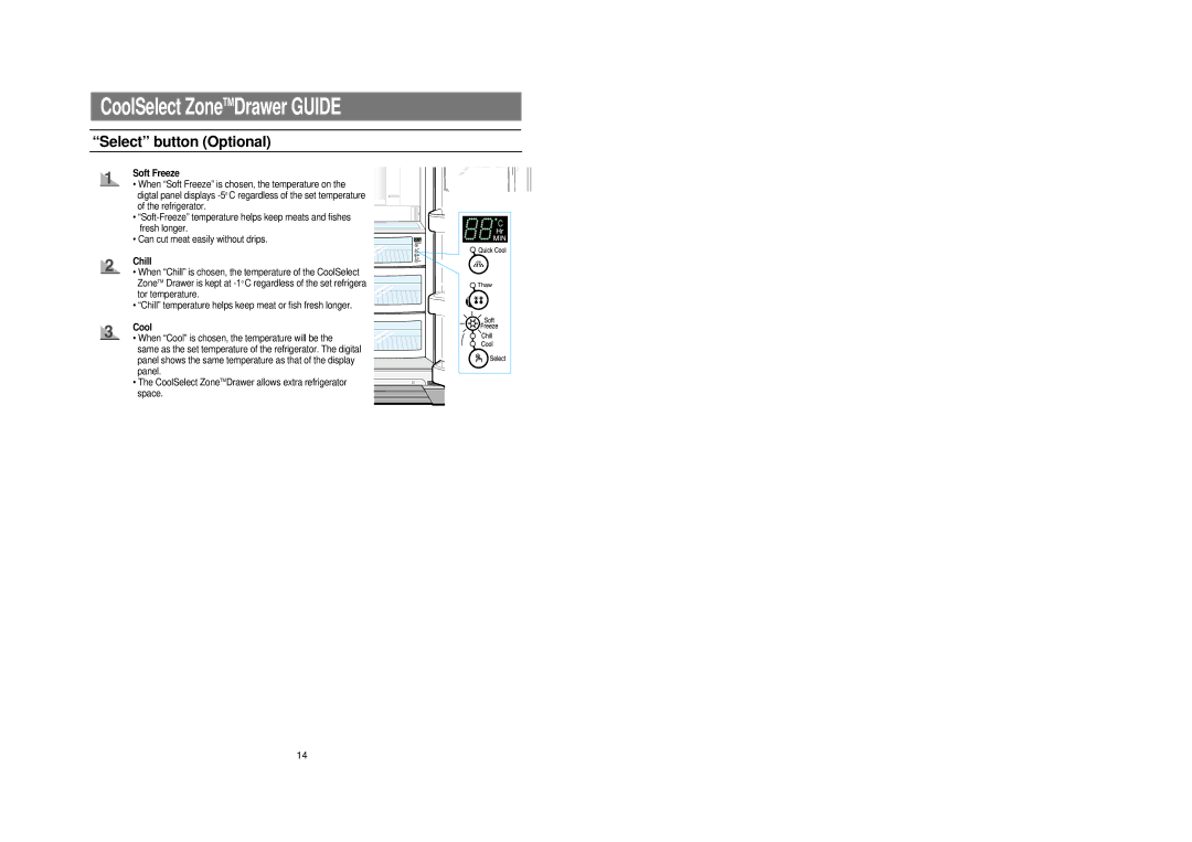 Samsung RS21FCSM1/BUL, RS21DCSM1/BUL manual Select button Optional, Soft Freeze, Chill, Cool 