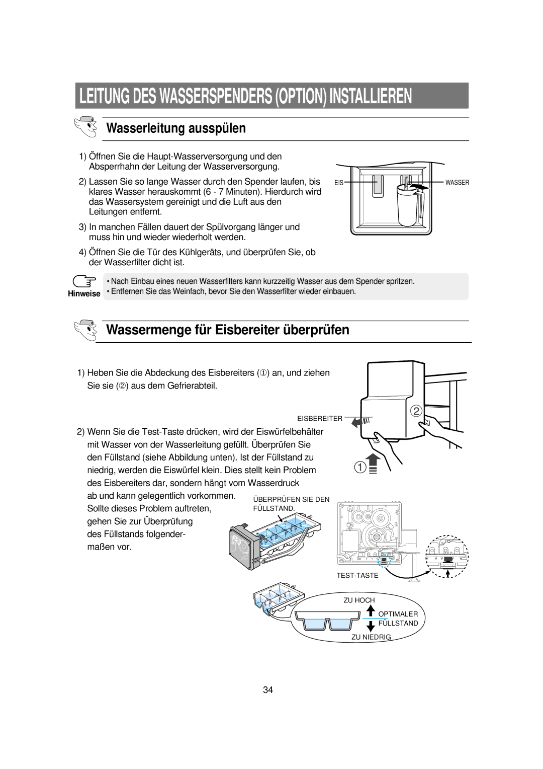 Samsung RS21KLAL1/XEG, RS21FCSV1/XEG, RS21FGRS1/XEK Wasserleitung ausspü len, Wassermenge fü r Eisbereiter ü berprü fen 