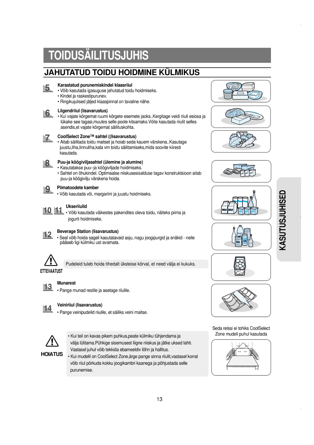 Samsung RS21DLAL1/XEK, RS21FGRS1/XEK, RS21FLBG1/XEK, RS21FLAL1/XEK, RS21FLMR1/XEK manual Jahutatud Toidu Hoidmine KÜ Lmikus 