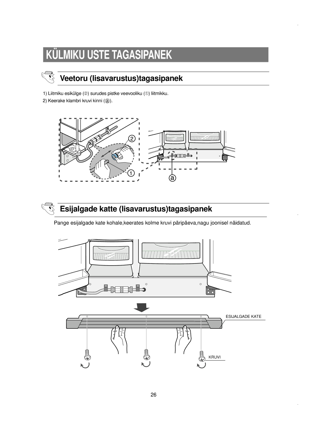 Samsung RS21KLAL2/XEK, RS21FGRS1/XEK manual Veetoru lisavarustustagasipanek, Esijalgade katte lisavarustustagasipanek 