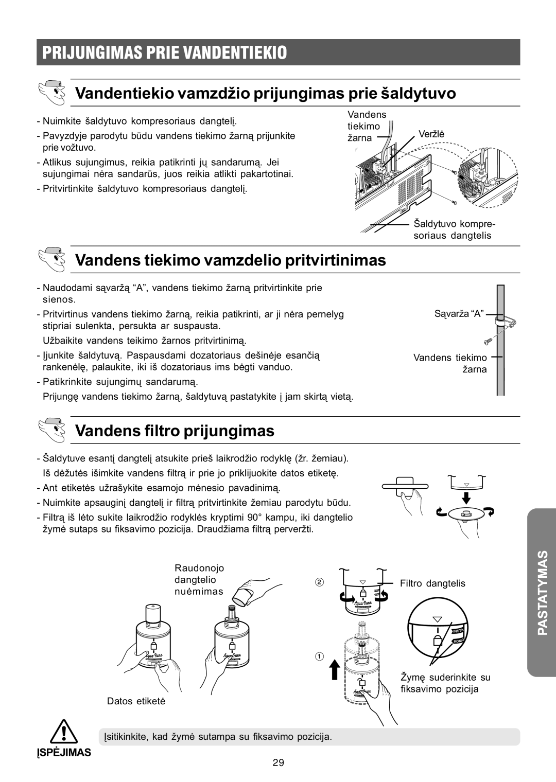 Samsung RS21DLMR1/XEK manual Vandentiekio vamzdþio prijungimas prie ðaldytuvo, Vandens tiekimo vamzdelio pritvirtinimas 