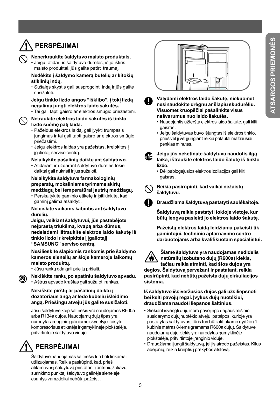 Samsung RS21FLMR1/XEK, RS21FGRS1/XEK, RS21FLBG1/XEK, RS21FLAL1/XEK, RS21KLMR2/XEK, RS21KLAL1/BWT manual Atsargos Priemonës 