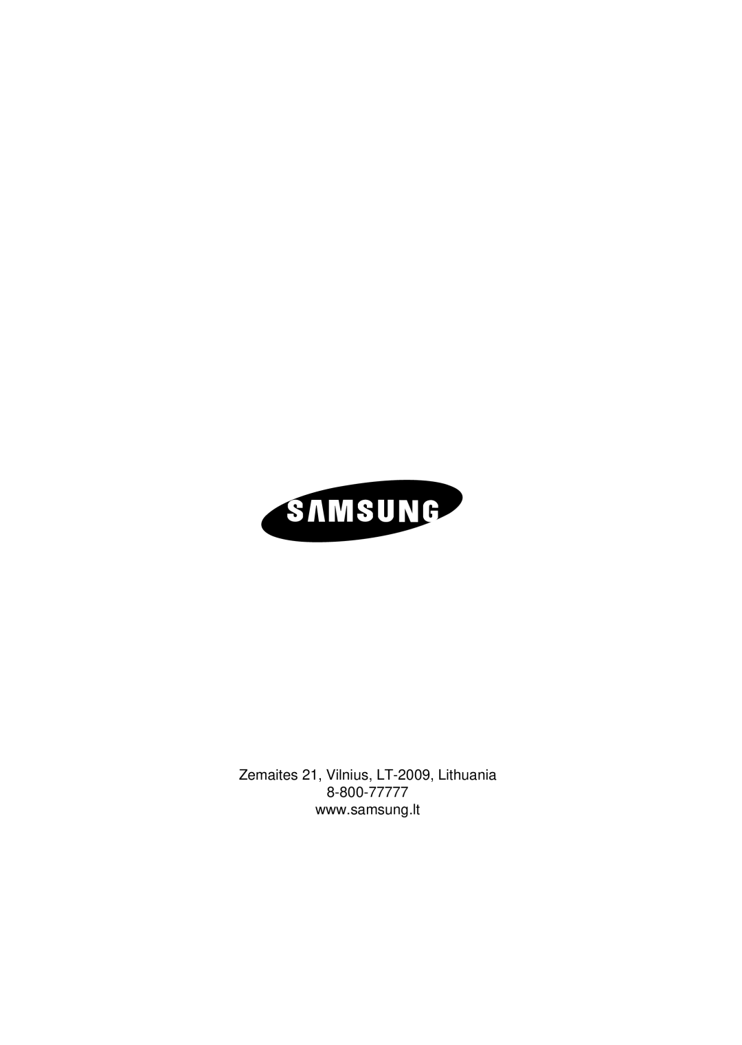 Samsung RS21FLAL1/XEK, RS21FGRS1/XEK, RS21FLBG1/XEK, RS21FLMR1/XEK manual Zemaites 21, Vilnius, LT-2009, Lithuania 800-77777 