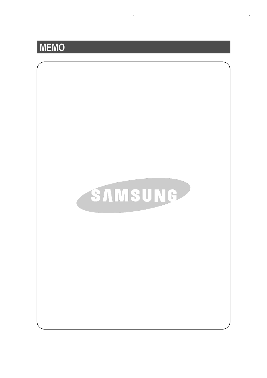 Samsung RS21FCSW1/BWT, RS21FGRS1/XEK, RS21FLBG1/XEK, RS21KLMR1/EST, RS21KLAL1/XEE, RS21FLMR1/XEK, RS21KLMR2/XEK manual Memo 