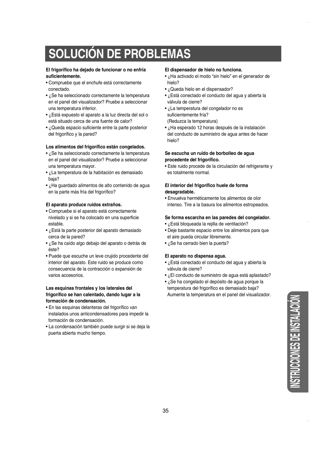 Samsung RS21NCSW1/XES, RS21FJSM1/XES, RS21NASW1/XES, RS21WCSV1/XES, RS21NGRS1/XES, RS21DJSH1/XES manual Solución DE Problemas 