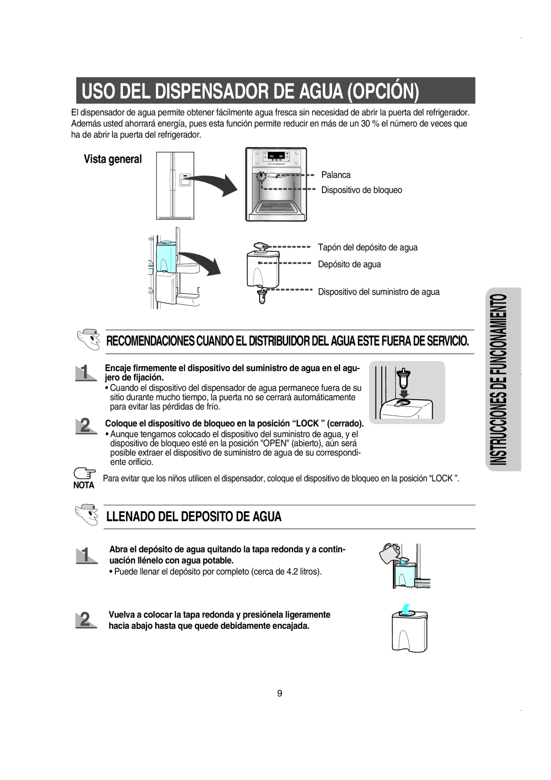 Samsung RS23FCSW1/XES, RS21FJSM1/XES, RS21NASW1/XES manual USO DEL Dispensador DE Agua Opción, Llenado DEL Deposito DE Agua 