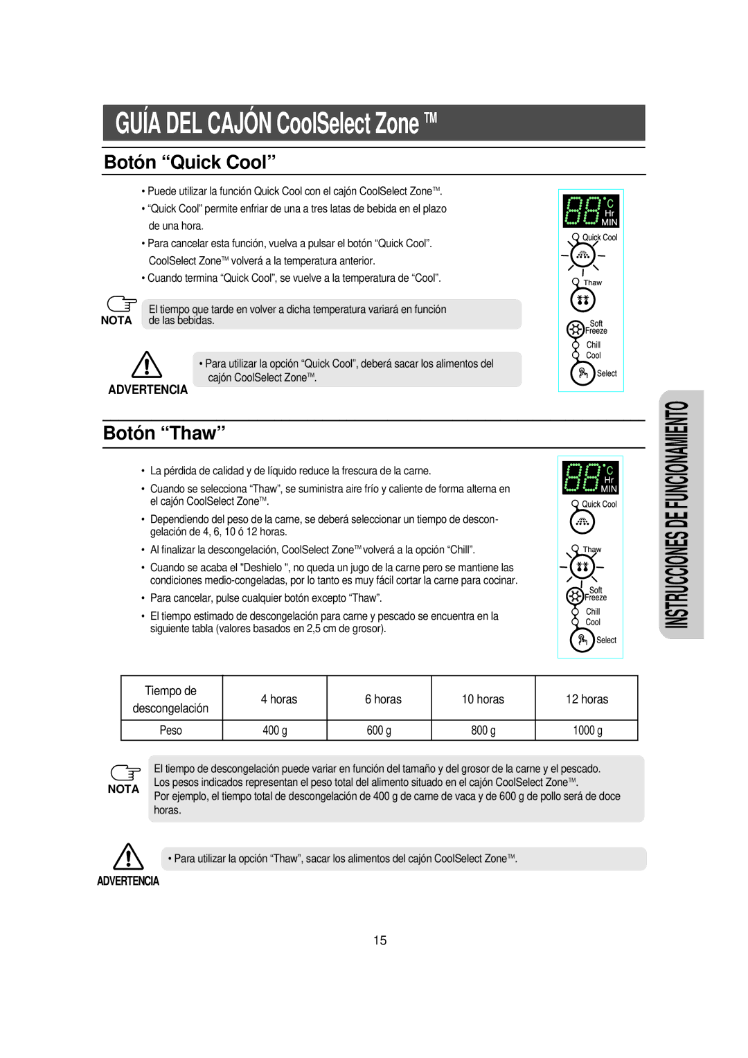 Samsung RS21FNSW1/XES manual Botó n Quick Cool, Para cancelar, pulse cualquier botón excepto Thaw 