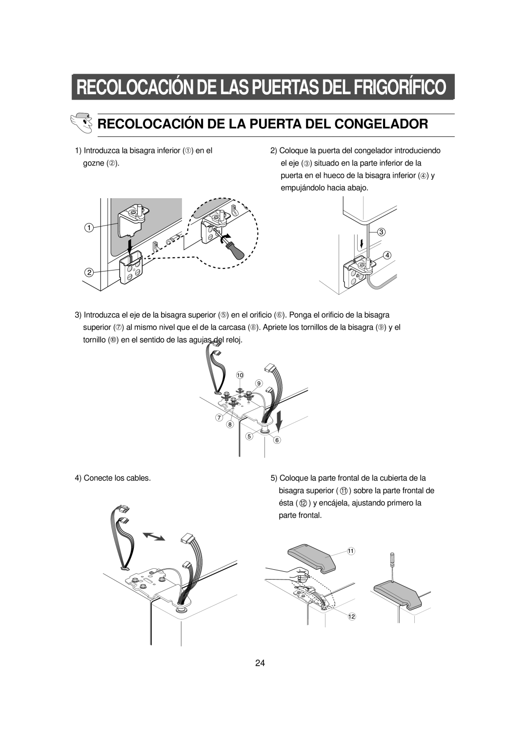 Samsung RS21FNSW1/XES manual Recolocació N DE LA Puerta DEL Congelador, Introduzca la bisagra inferior ➀ en el gozne ➁ 