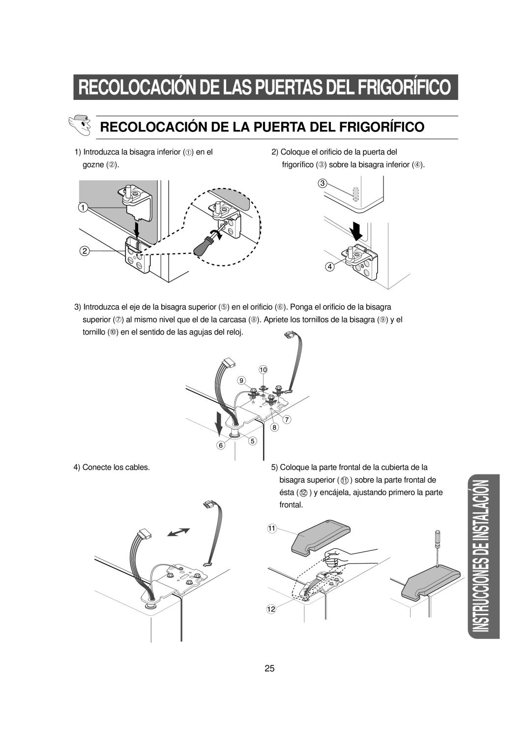 Samsung RS21FNSW1/XES manual Recolocació N DE LA Puerta DEL Frigorífico, Frontal 