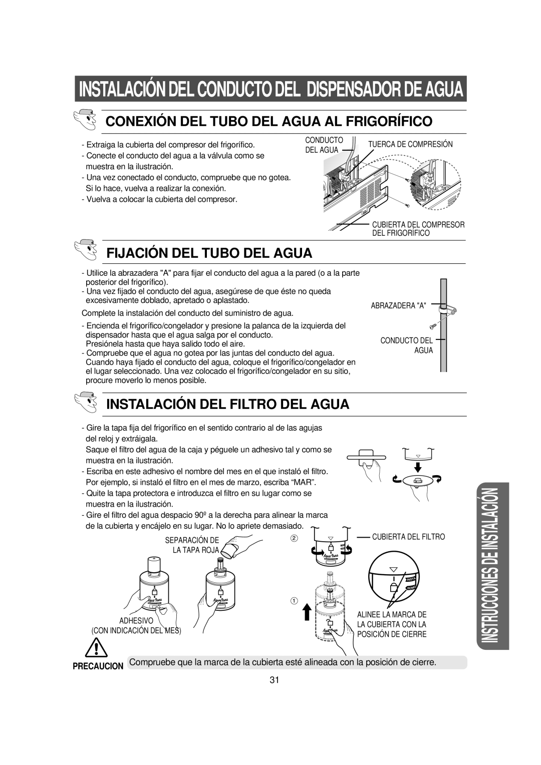 Samsung RS21FNSW1/XES manual Conexió N DEL Tubo DEL Agua AL Frigorífico, Fijació N DEL Tubo DEL Agua 