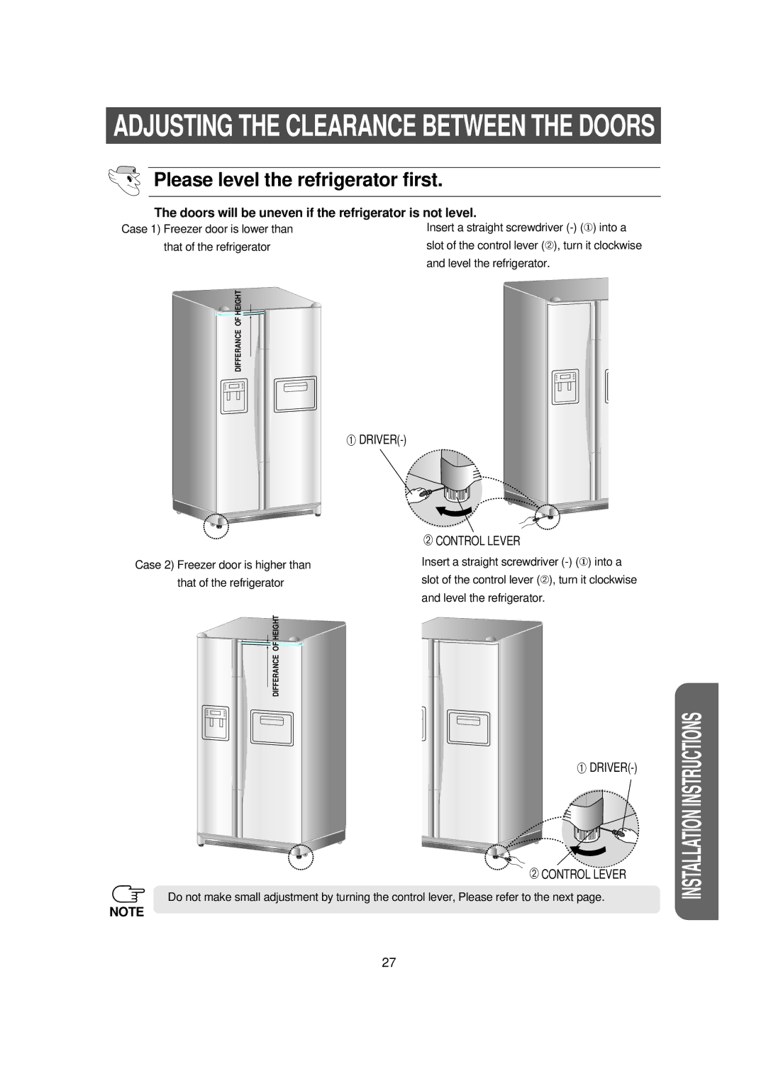 Samsung RS21DGRS1/XET manual Please level the refrigerator first, Doors will be uneven if the refrigerator is not level 