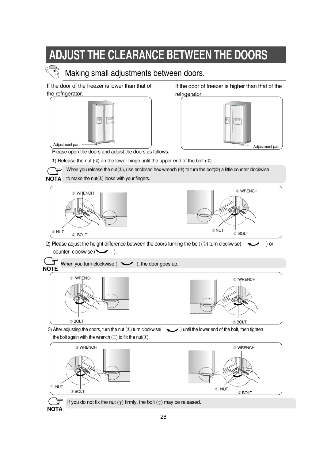 Samsung RS21FLSR1/XET If the door of freezer is higher than that, Please open the doors and adjust the doors as follows 