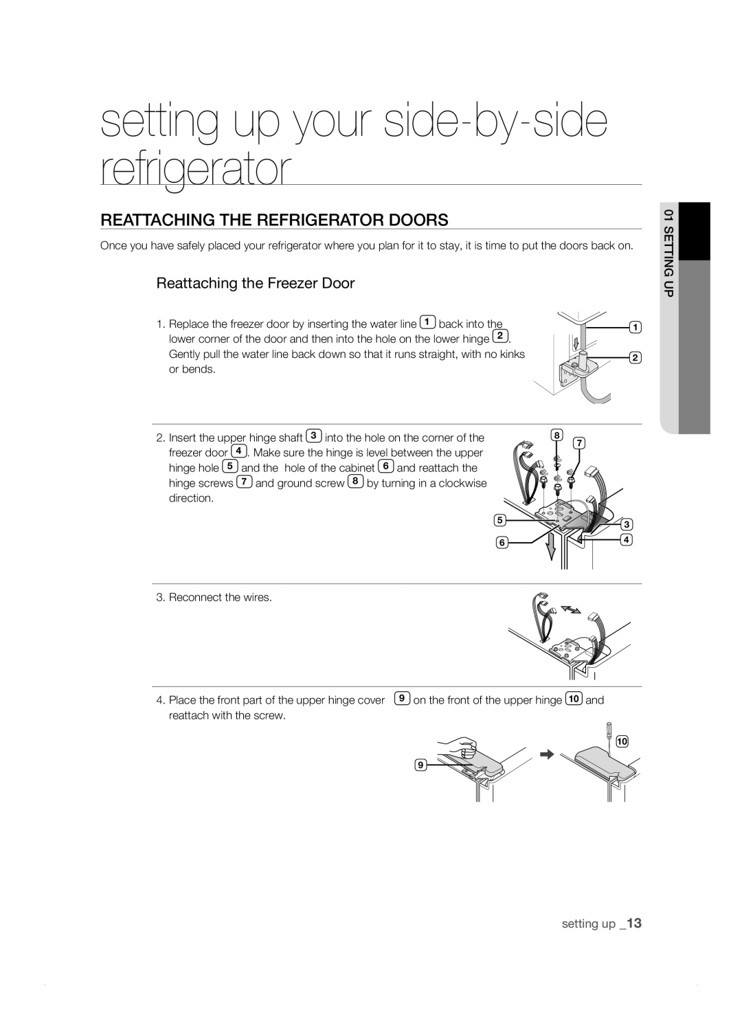 Samsung RS23HN, RS21HN, RS23HB, RS23HF, RS21HK, RS21HJ, RS23HK REattaCHing tHE rEfrigErator Doors, Reattaching the Freezer Door 