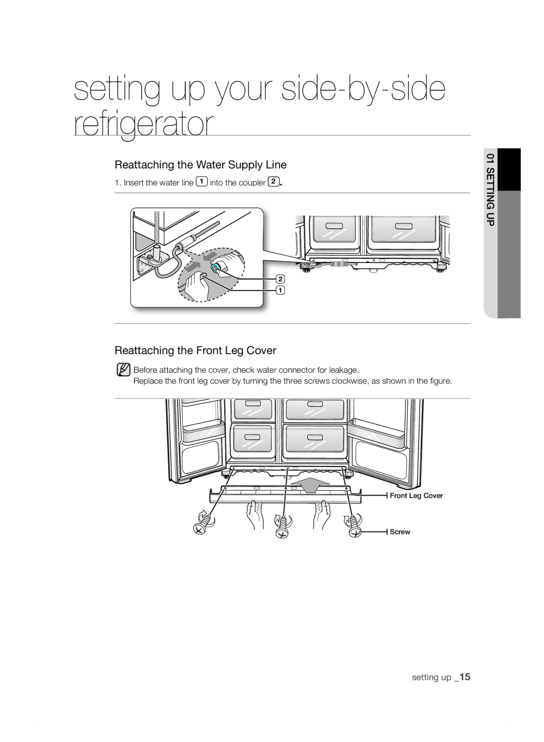 Samsung RS23HF, RS21HN, RS23HN, RS23HB, RS21HK, RS21HJ Reattaching the Water Supply Line, Reattaching the Front Leg Cover 