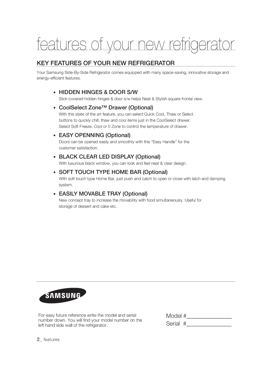 Samsung RS23HB, RS21HN, RS23HN, RS23HF, RS21HK, RS21HJ, RS23HK, RS23HJ, RS23HD, RS21HF Key features of your new refrigerator 