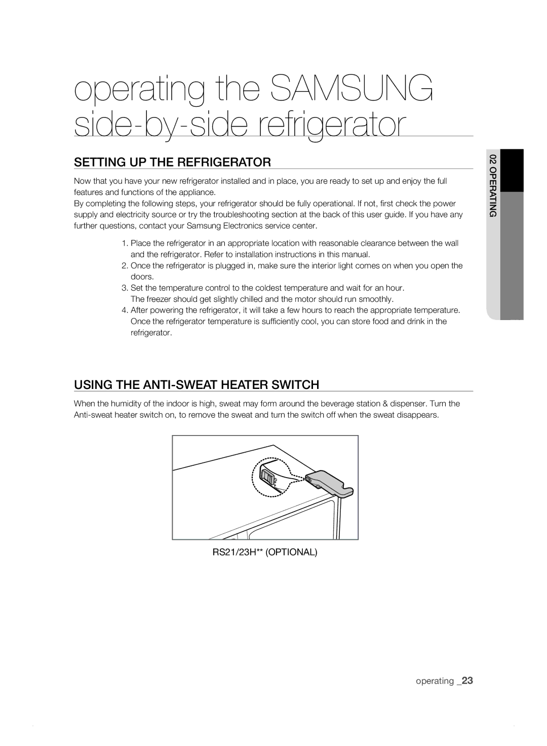 Samsung RS21HD, RS21HN, RS23HN, RS23HB, RS23HF, RS21HK, RS21HJ SEtting uP tHE rEfrigErator, Using thE anti-swEat hEatEr switCh 